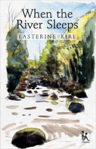 When the river sleeps easterine kire