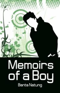 memoirs of a boy Banta Natung