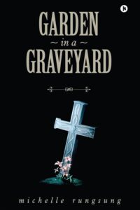 Garden in a Graveyard